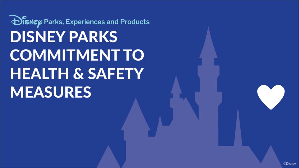 Disney Parks, Experiences and Products: Disney Parks Commitment to Health & Safety Measures