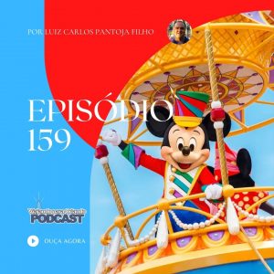 Viajando para Orlando – Podcast – 159